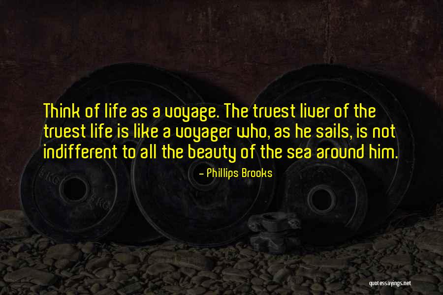 Life Is A Vacation Quotes By Phillips Brooks Life Is A Vacation Quotes By Phillips Brooks