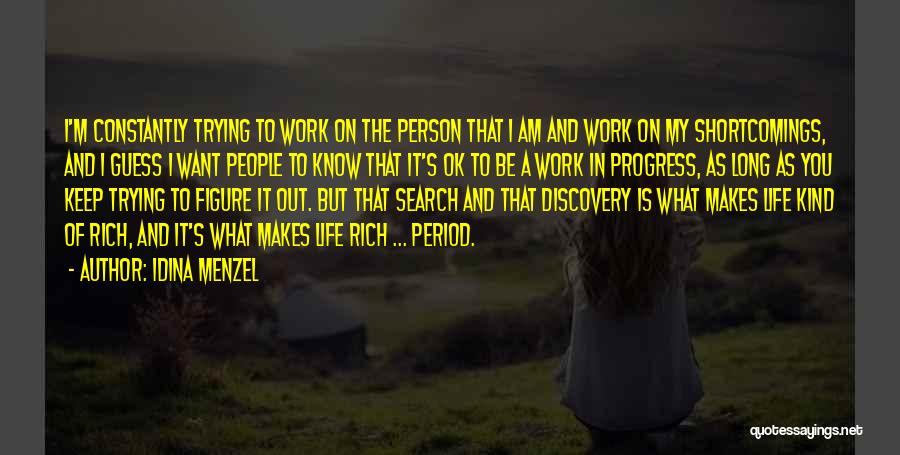 Life Is A Work In Progress Quotes By Idina Menzel