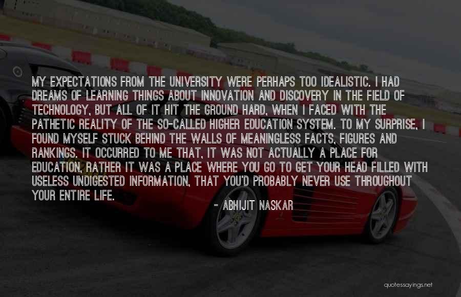 Life Is About Learning Lessons Quotes By Abhijit Naskar Life Is About Learning Lessons Quotes By Abhijit Naskar
