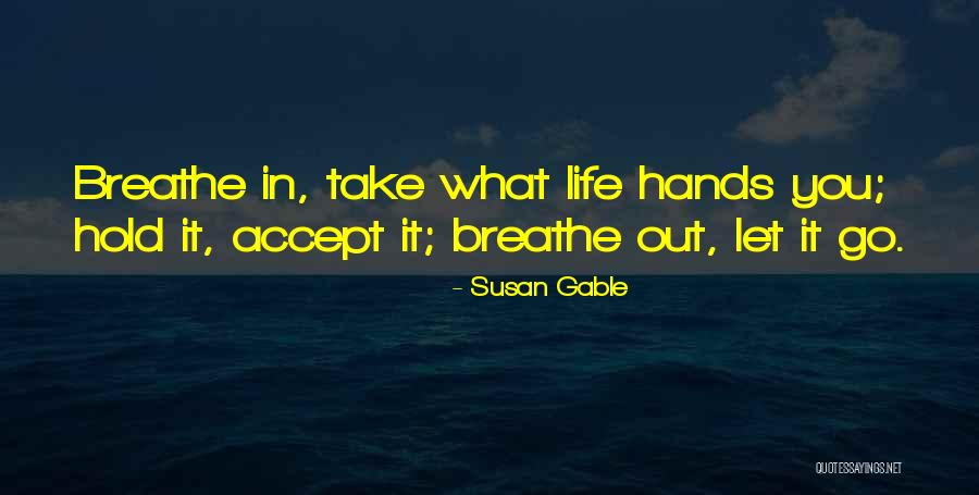 Life Is About Learning Lessons Quotes By Susan Gable Life Is About Learning Lessons Quotes By Susan Gable