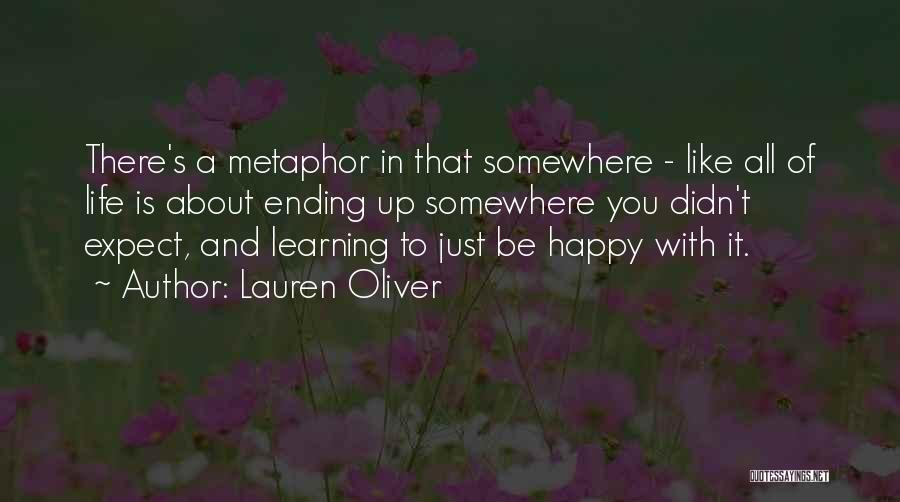 Life Is About Learning Quotes By Lauren Oliver