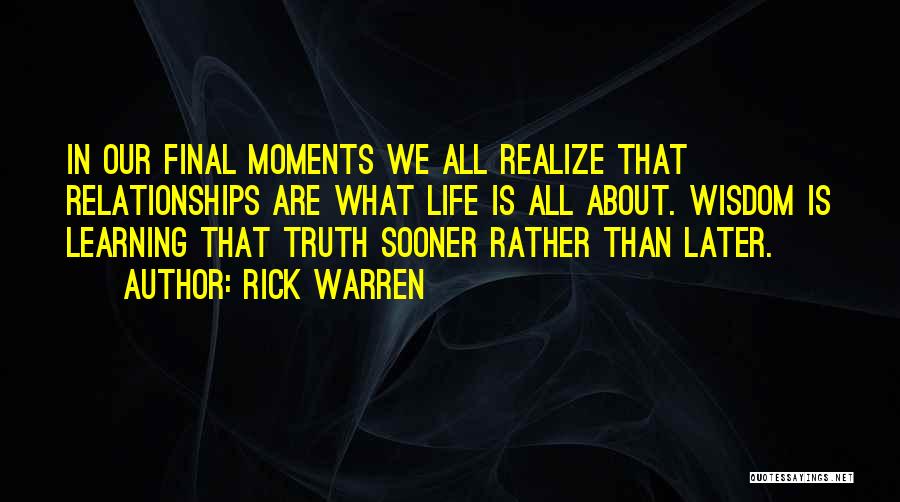 Life Is About Learning Quotes By Rick Warren