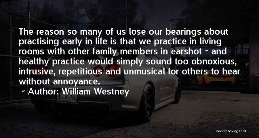 Life Is About Living Quotes By William Westney