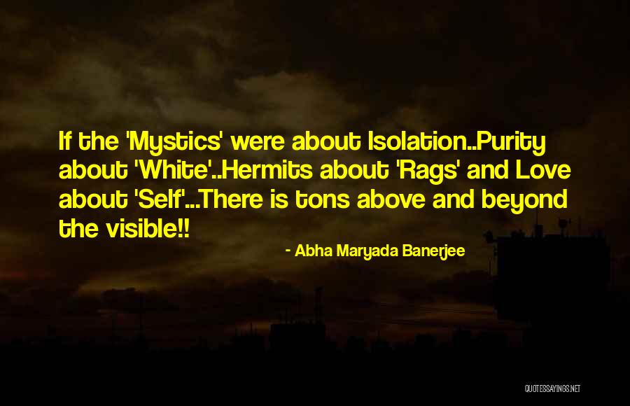 Life Is About Love Quotes By Abha Maryada Banerjee Life Is About Love Quotes By Abha Maryada Banerjee