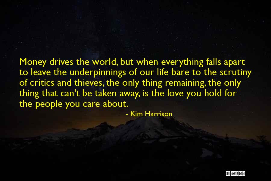 Life Is About Love Quotes By Kim Harrison Life Is About Love Quotes By Kim Harrison