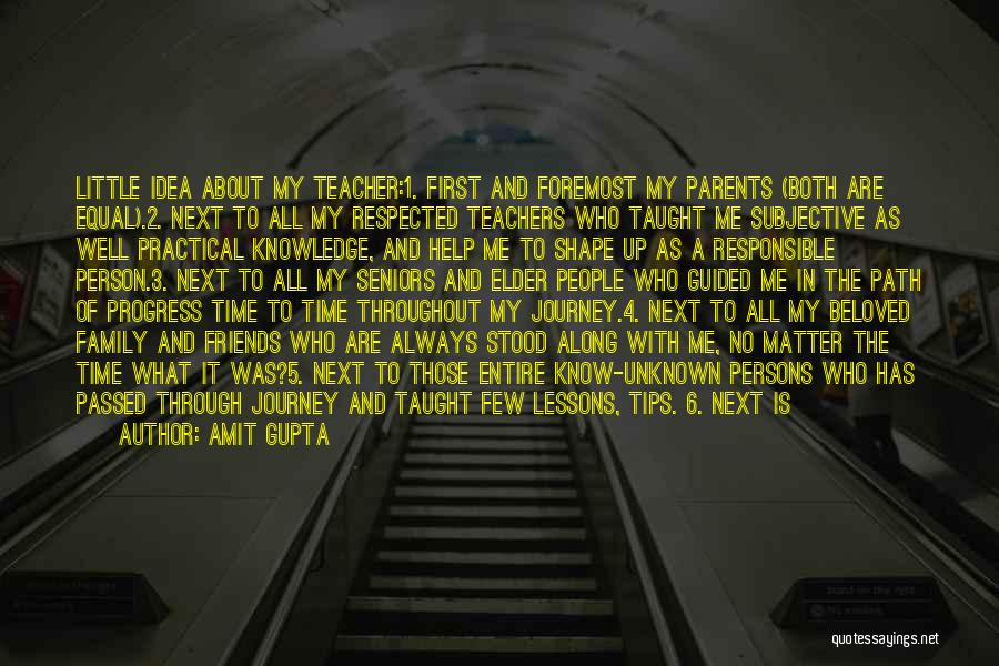 Life Is About The Journey Quotes By Amit Gupta