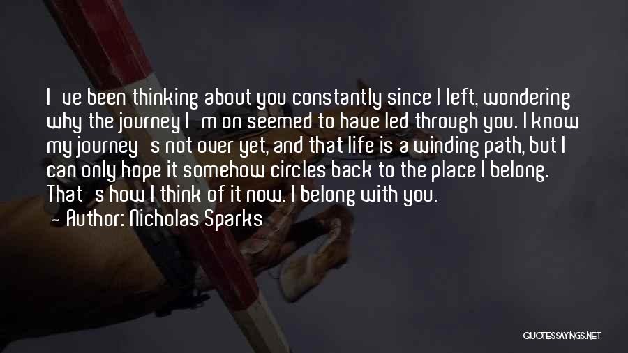 Life Is About The Journey Quotes By Nicholas Sparks