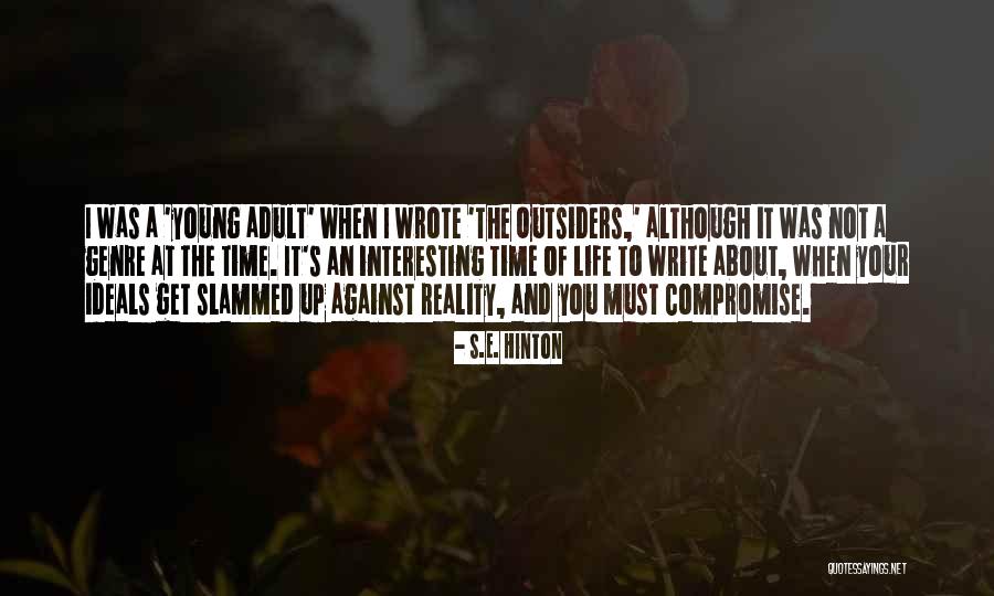 Life Is All About Compromise Quotes By S.E. Hinton