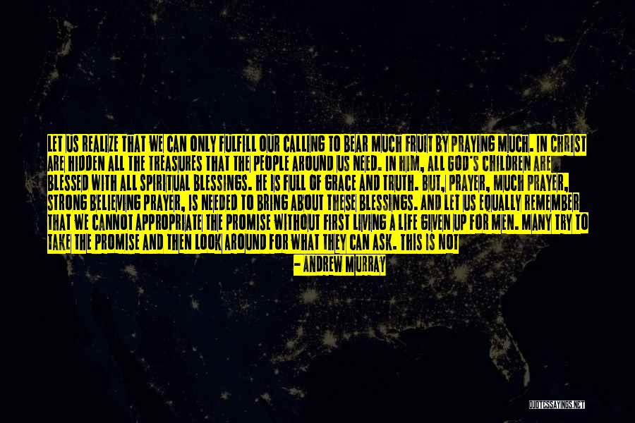 Life Is All About Living Quotes By Andrew Murray Life Is All About Living Quotes By Andrew Murray