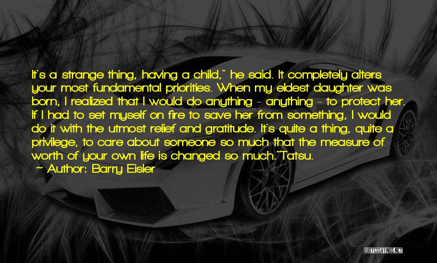 Life Is All About Sacrifice Quotes By Barry Eisler