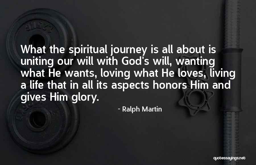 Life Is All About The Journey Quotes By Ralph Martin