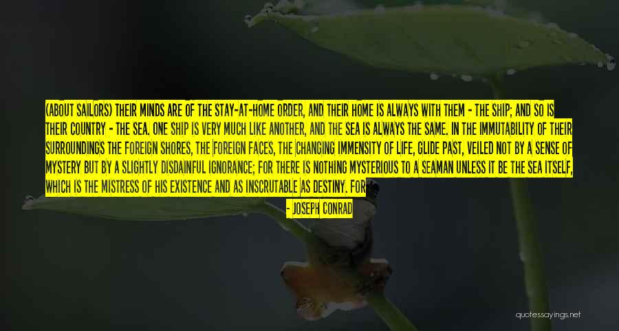Life Is Always Changing Quotes By Joseph Conrad Life Is Always Changing Quotes By Joseph Conrad