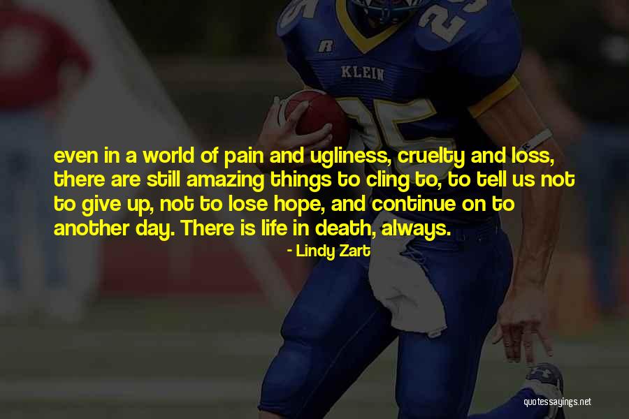 Life Is Amazing Quotes By Lindy Zart Life Is Amazing Quotes By Lindy Zart