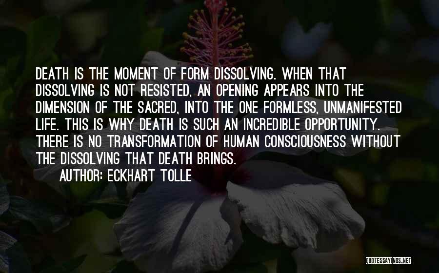 Life Is An Opportunity Quotes By Eckhart Tolle