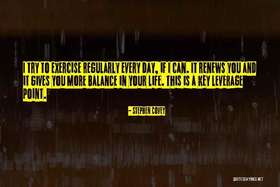 Life Is Balance Quotes By Stephen Covey Life Is Balance Quotes By Stephen Covey