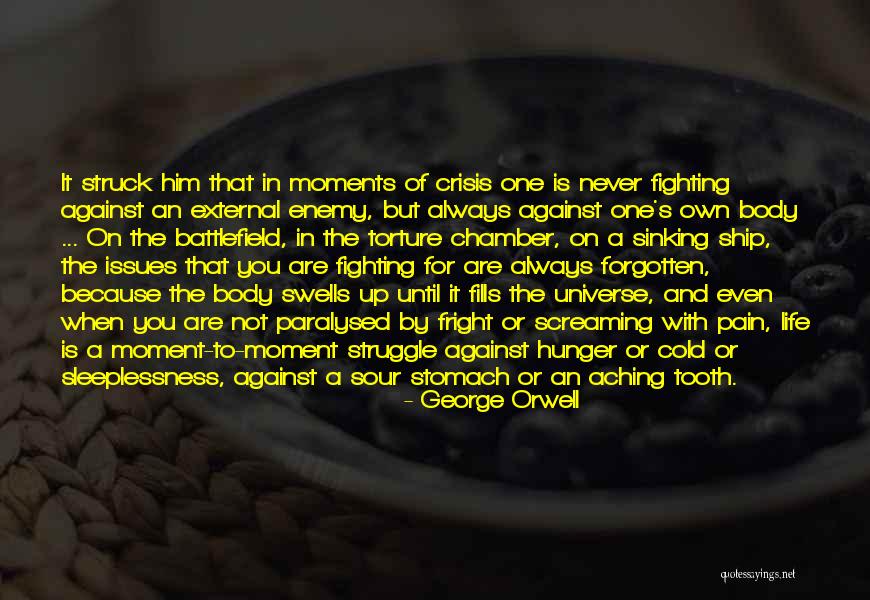 Life Is Battlefield Quotes By George Orwell Life Is Battlefield Quotes By George Orwell