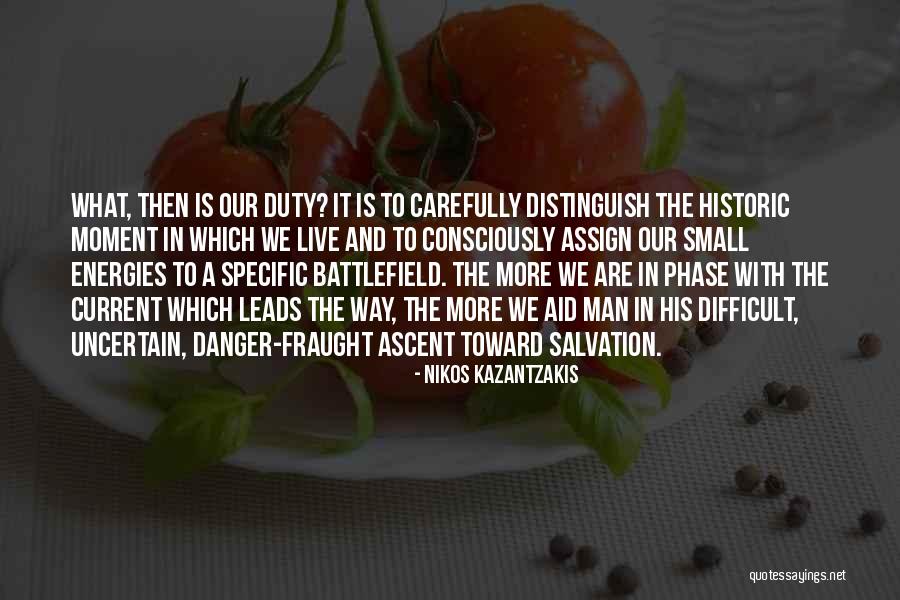 Life Is Battlefield Quotes By Nikos Kazantzakis Life Is Battlefield Quotes By Nikos Kazantzakis