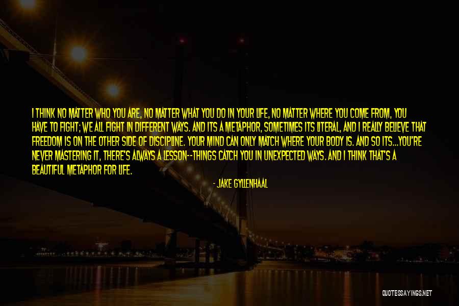 Life Is Beautiful And So Are You Quotes By Jake Gyllenhaal Life Is Beautiful And So Are You Quotes By Jake Gyllenhaal