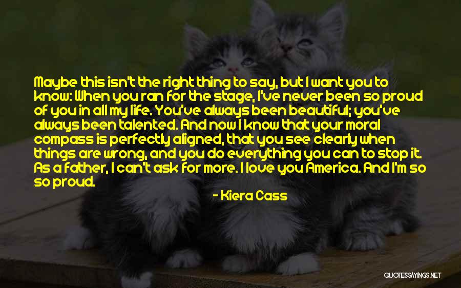 Life Is Beautiful And So Are You Quotes By Kiera Cass Life Is Beautiful And So Are You Quotes By Kiera Cass