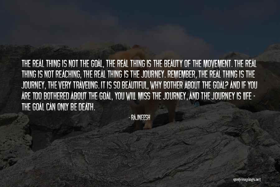 Life Is Beautiful And So Are You Quotes By Rajneesh Life Is Beautiful And So Are You Quotes By Rajneesh