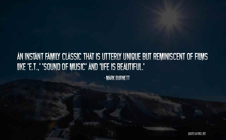 Life Is Beautiful Family Quotes By Mark Burnett