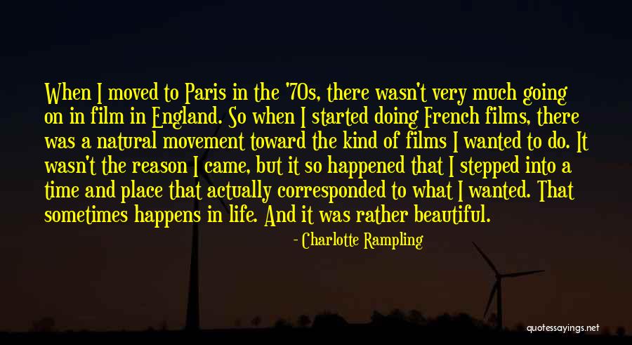 Life Is Beautiful In French Quotes By Charlotte Rampling Life Is Beautiful In French Quotes By Charlotte Rampling