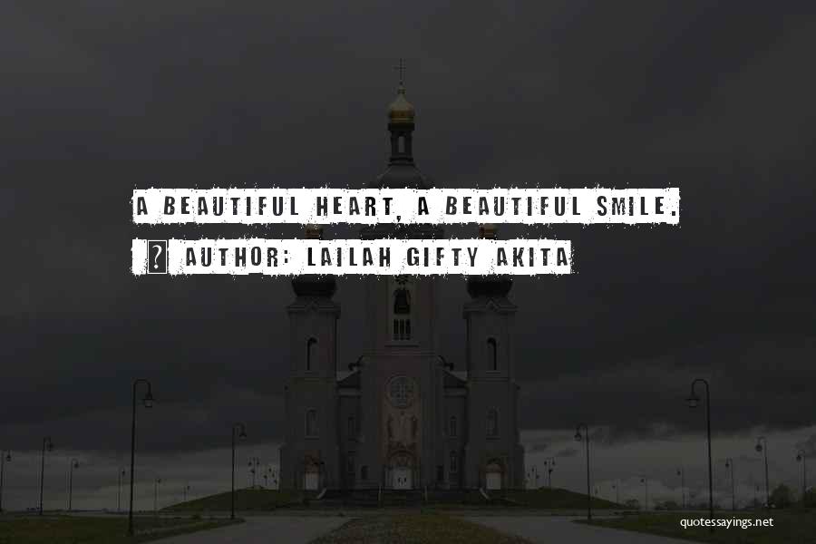 Life Is Beautiful When You Smile Quotes By Lailah Gifty Akita
