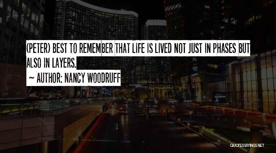 Life Is Best Lived Quotes By Nancy Woodruff