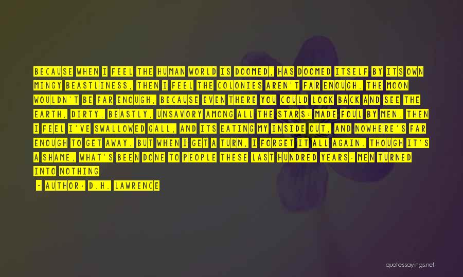 Life Is Better Because Of You Quotes By D.H. Lawrence