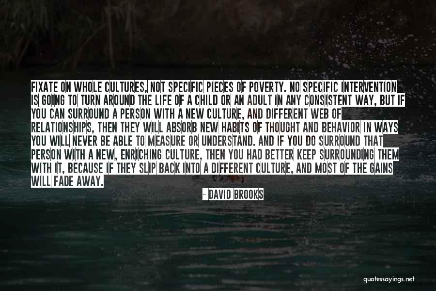 Life Is Better With You In It Quotes By David Brooks Life Is Better With You In It Quotes By David Brooks