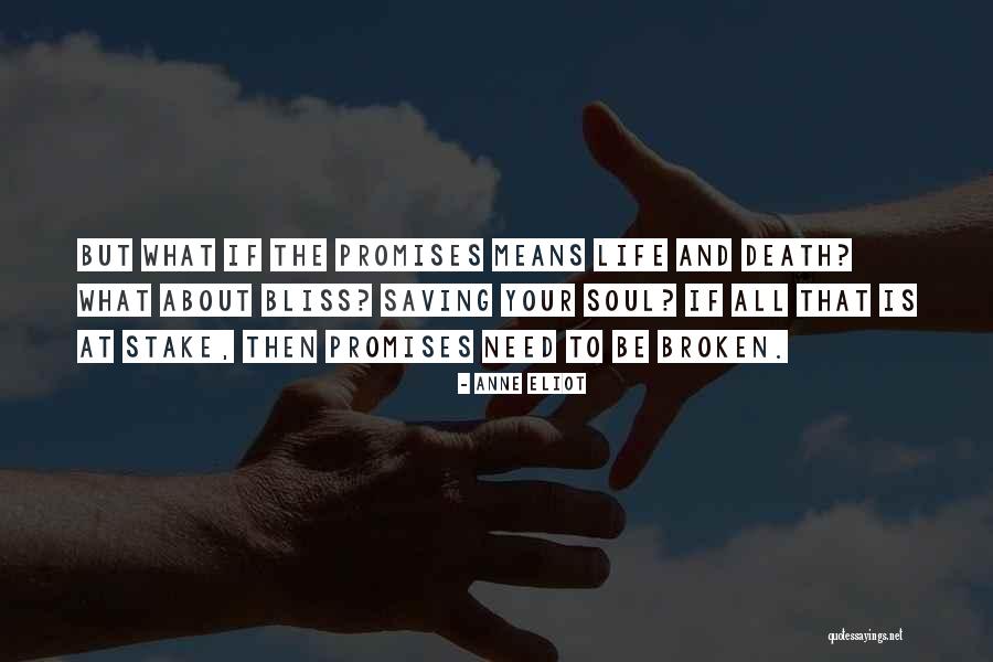 Life Is Bliss Quotes By Anne Eliot Life Is Bliss Quotes By Anne Eliot