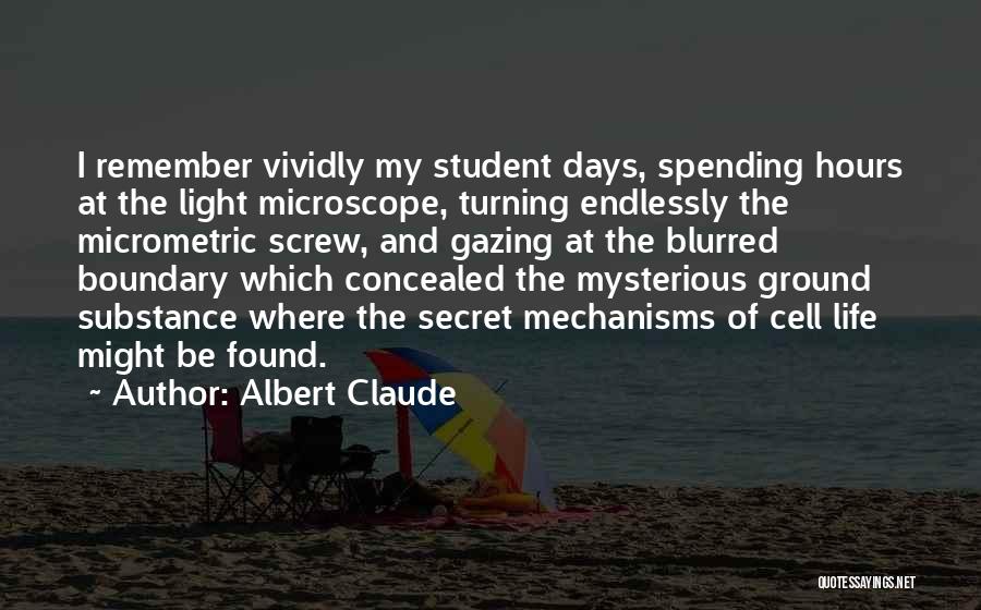 Life Is Blurred Quotes By Albert Claude