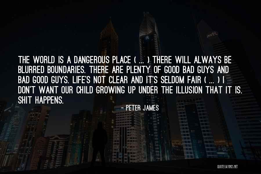 Life Is Blurred Quotes By Peter James