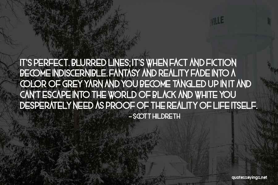 Life Is Blurred Quotes By Scott Hildreth