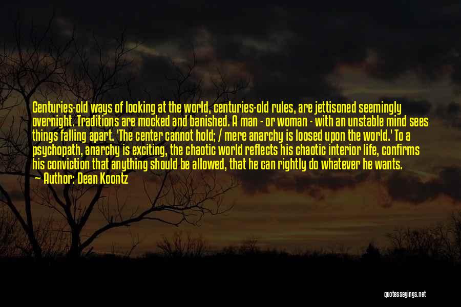 Life Is Chaotic Quotes By Dean Koontz