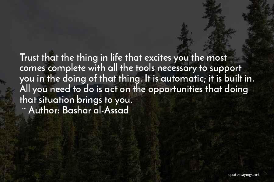 Life Is Complete With You Quotes By Bashar Al-Assad