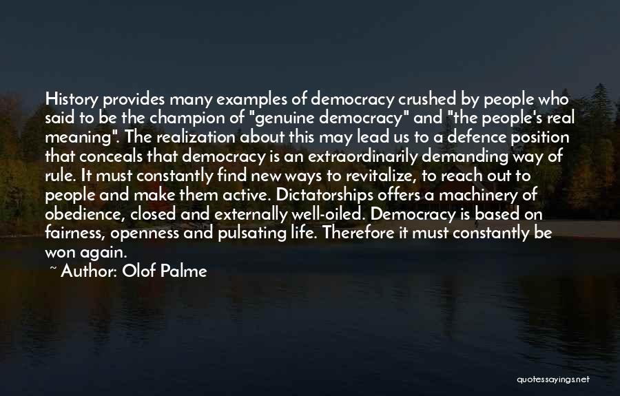 Life Is Demanding Quotes By Olof Palme