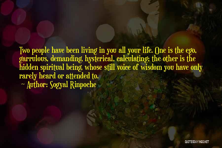 Life Is Demanding Quotes By Sogyal Rinpoche