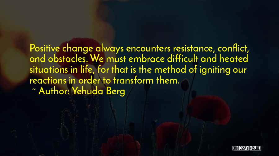 Life Is Difficult Quotes By Yehuda Berg