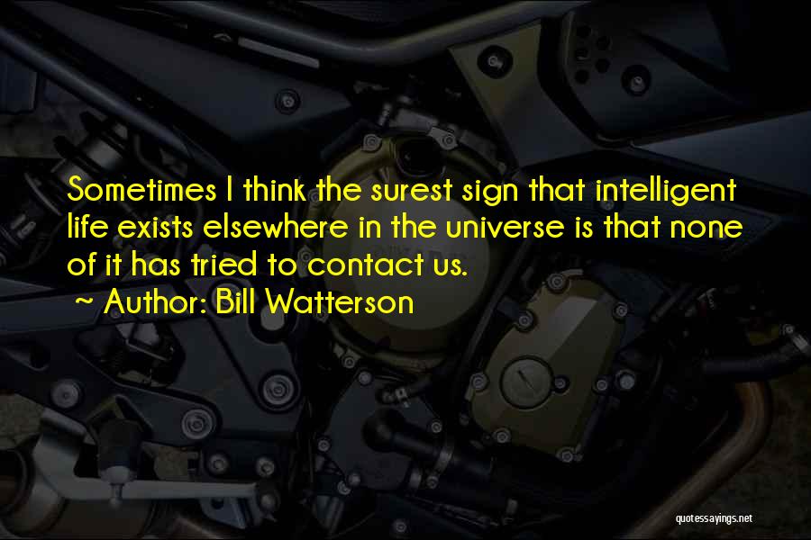 Life Is Elsewhere Quotes By Bill Watterson