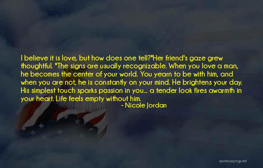 Life Is Empty Without Love Quotes By Nicole Jordan