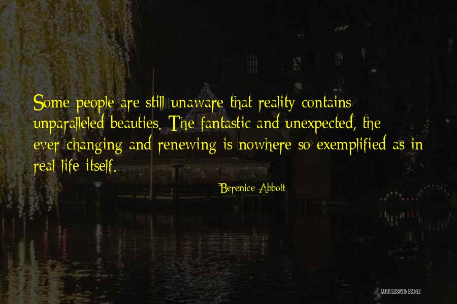 Life Is Ever Changing Quotes By Berenice Abbott Life Is Ever Changing Quotes By Berenice Abbott