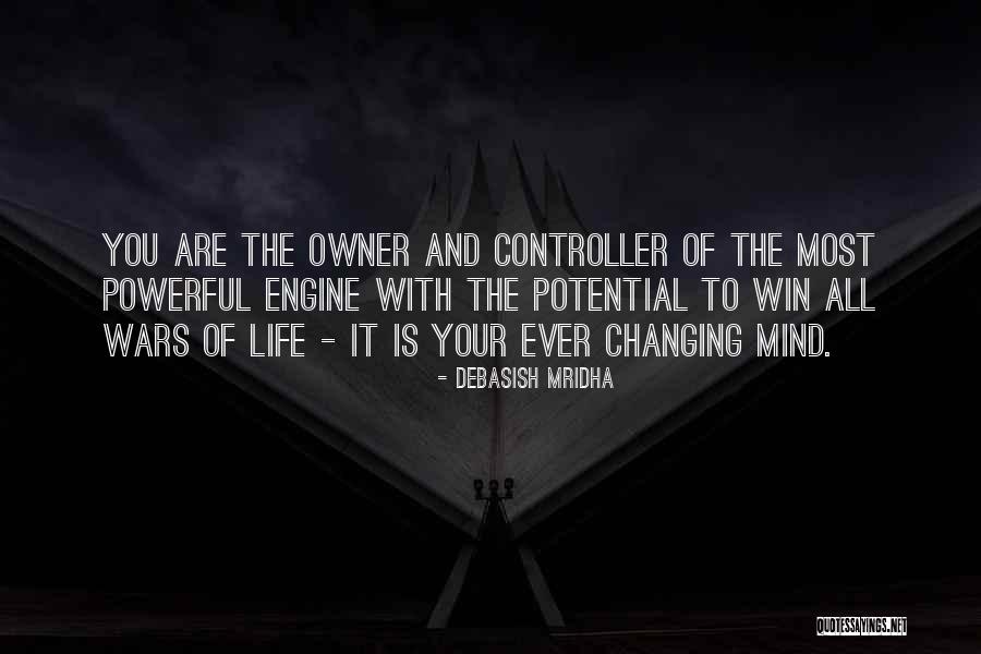Life Is Ever Changing Quotes By Debasish Mridha Life Is Ever Changing Quotes By Debasish Mridha
