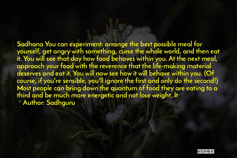 Life Is Experiment Quotes By Sadhguru Life Is Experiment Quotes By Sadhguru