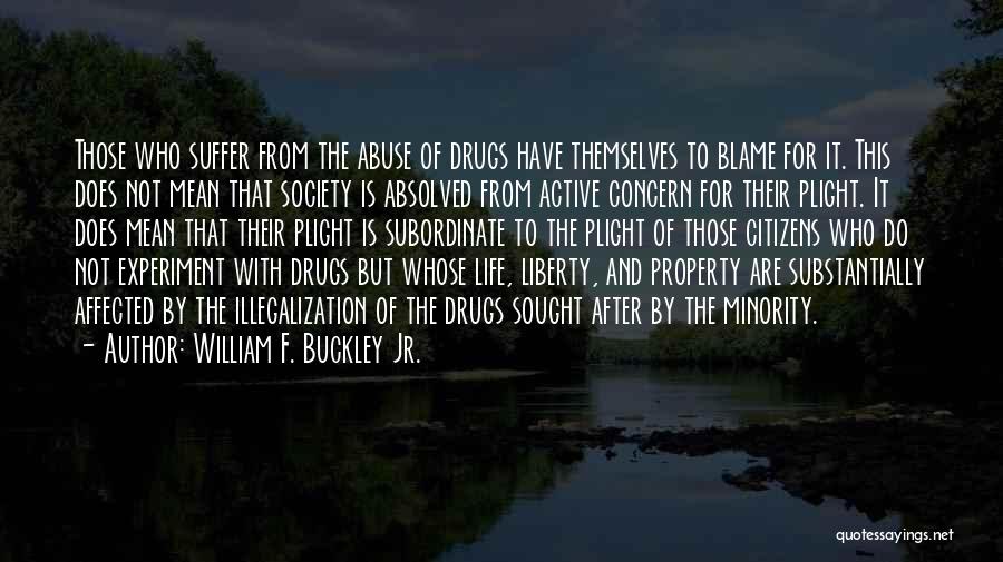 Life Is Experiment Quotes By William F. Buckley Jr.