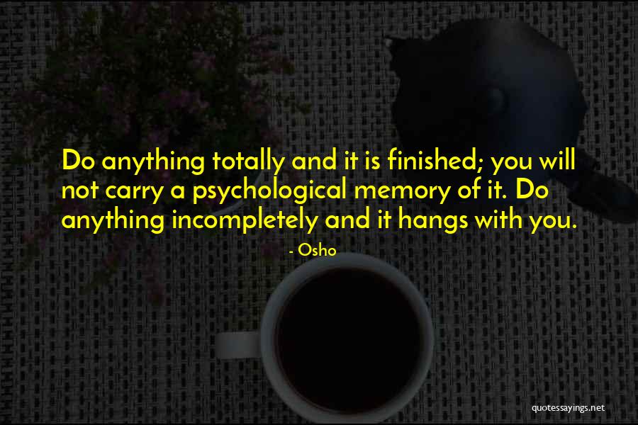 Life Is Finished Quotes By Osho Life Is Finished Quotes By Osho
