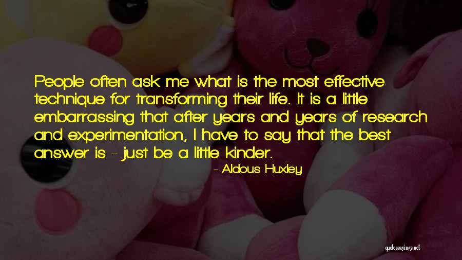 Life Is For Quotes By Aldous Huxley