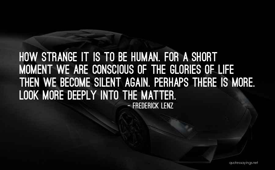 Life Is For Quotes By Frederick Lenz Life Is For Quotes By Frederick Lenz