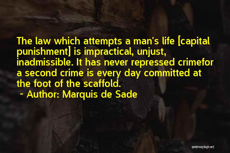 Life Is For Quotes By Marquis De Sade