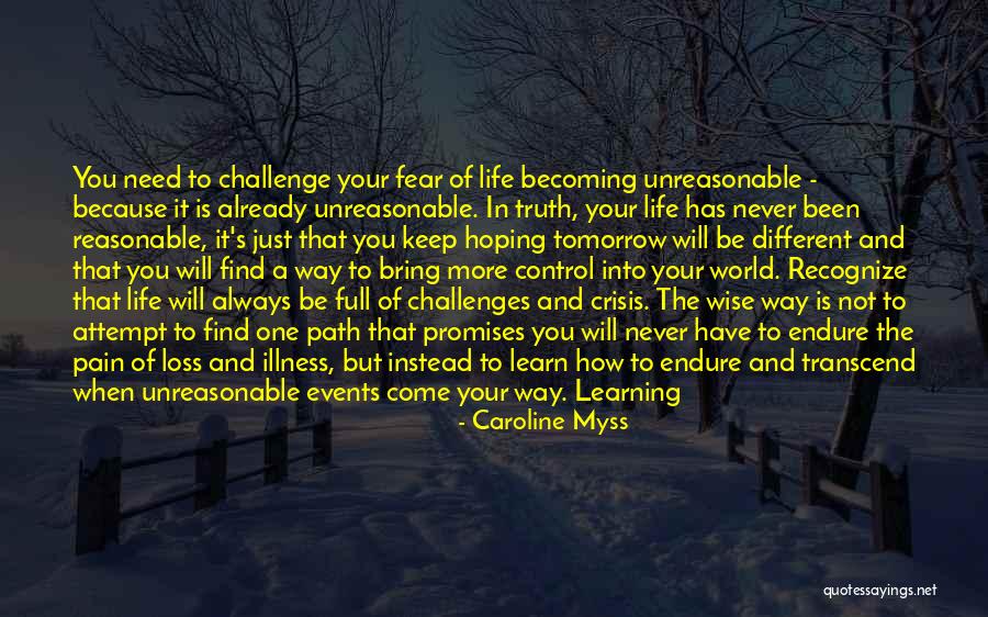 Life Is Full Challenges Quotes By Caroline Myss